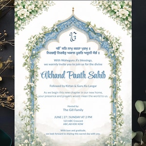 May include: A printable 5 x 7 inch invitation with floral and ornate design. The invitation features text in English and Punjabi, announcing an Akhand Paath Sahib event. The design includes a blue and white color scheme.