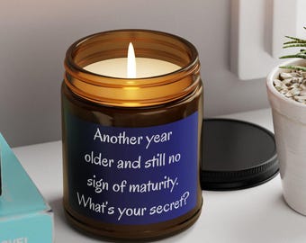 Bougie d'anniversaire sarcastique sans échéance, cadeau bougie humoristique, bougie en pot ambré, cire de soja coulée à la main, bougie d'aromathérapie