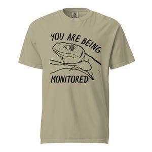 Grappig T-shirt monitorhagedis | Je wordt gemonitord