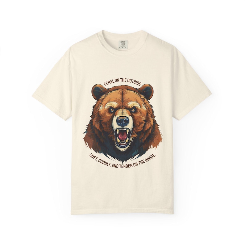 Funny Gay Bear Pride Tee: Feral Outside, Soft Inside - Comfort Colors Shirt Ivory