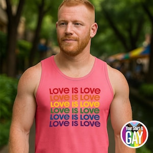Love Is Love Muscle Shirt Rainbow Pride LGBTQ Equality Graphic Tee Gay Affirmation Queer Summer Festival Tank Top by Your Shirt Is Gay