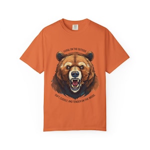 Funny Gay Bear Pride Tee: Feral Outside, Soft Inside - Comfort Colors Shirt Burnt Orange