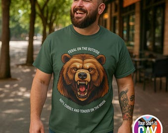 Gay Bear Tee, Feral Outside Soft Inside, Funny Pride Shirt, Bear Brotherhood, Gay Bear, LGBTQ Apparel, Bear Pride Shirt, Muscle Bear Tee