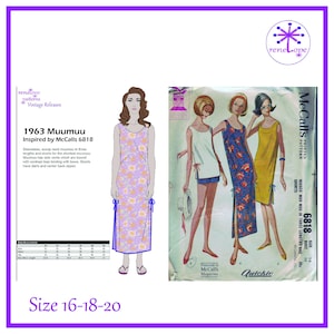 May include: Vintage McCall's 6818 sewing pattern for a 1963 Muumuu dress. The pattern includes a sleeveless, scoop neck muumuu in three lengths and shorts. The image shows a drawing of the dress and the pattern cover. Size 16-18-20.