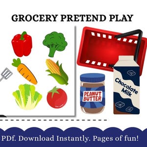 Puede incluir: Ilustración de artículos de comestibles para juegos de simulación, que incluyen una cesta de la compra roja, verduras, un tarro de mantequilla de cacahuete y una caja de leche con chocolate. El texto "GROCERY PRETEND PLAY" está en la parte superior.