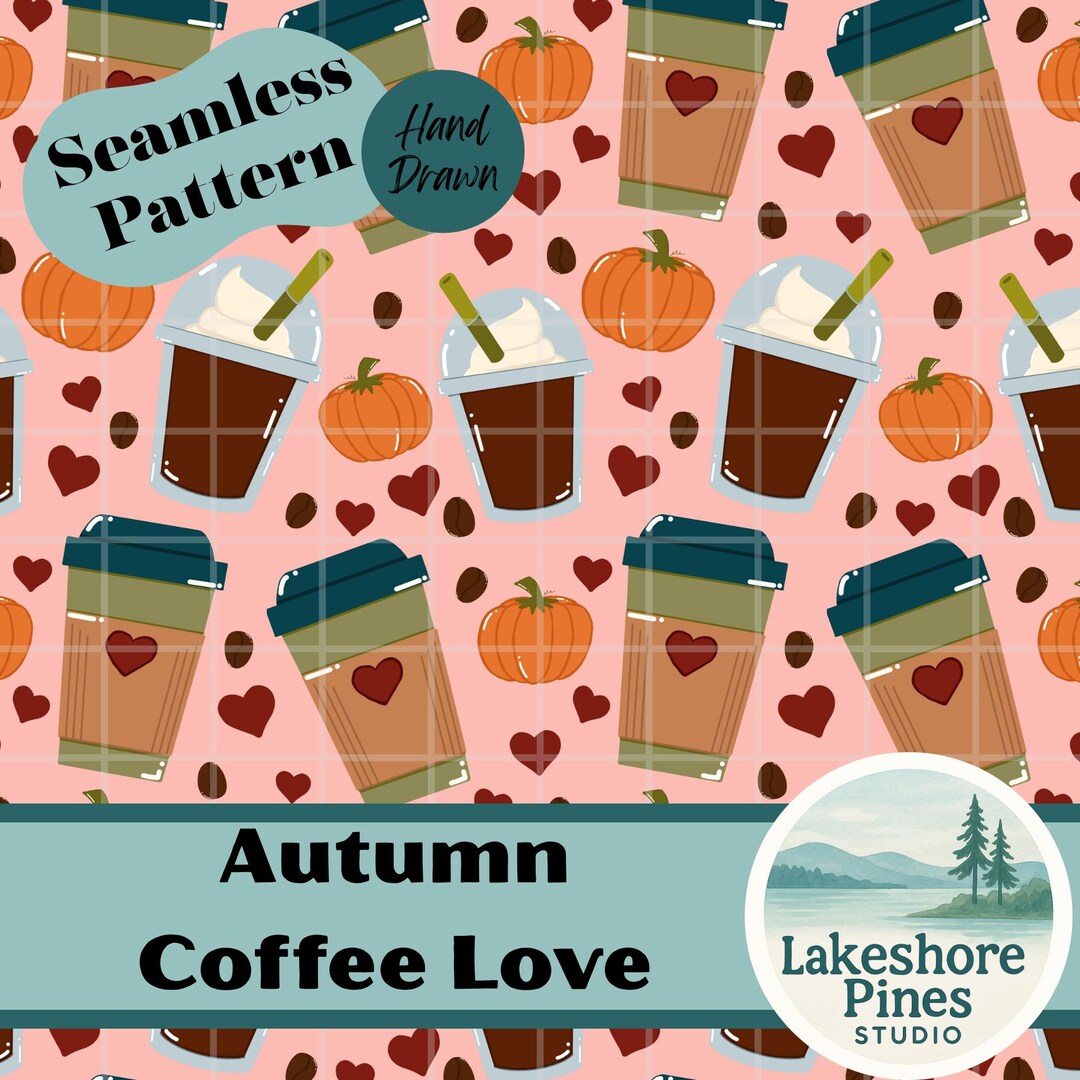 Autumn Coffee Seamless Pattern: Pumpkin Spice Latte Digital Paper (PNG ...