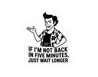 Ace Ventura, Ace Ventura Quote