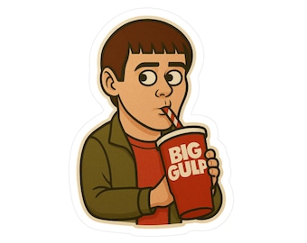Big Gulp, Lloyd Christmas Design - Sticker, Car Decal, Laptop Decal, Dumb and Dumber, Movie Quote Gift