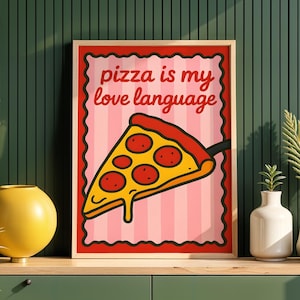 Pizza Is My Love Language Wall Art, Funny Kitchen Art, Gift For Pizza Lover, Vintage Kitchen Art, Retro Kitchen Decor, Whimsical Food Poster