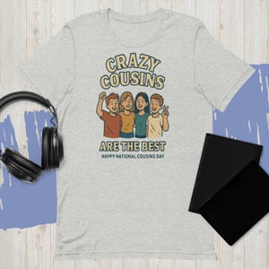 Crazy Cousins T-Shirt: Family Matching Reunion Tee