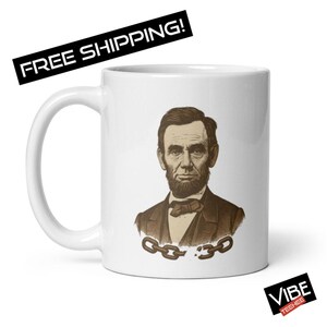 Abe Lincoln Mug: Patriotic American History Coffee Cup