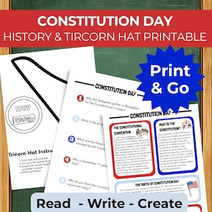 May include: A Constitution Day educational printable set featuring a Tricorn Hat craft template with instructions, a question sheet, and informational text about the Constitutional Convention, the Constitution, and the birth of Constitution Day.