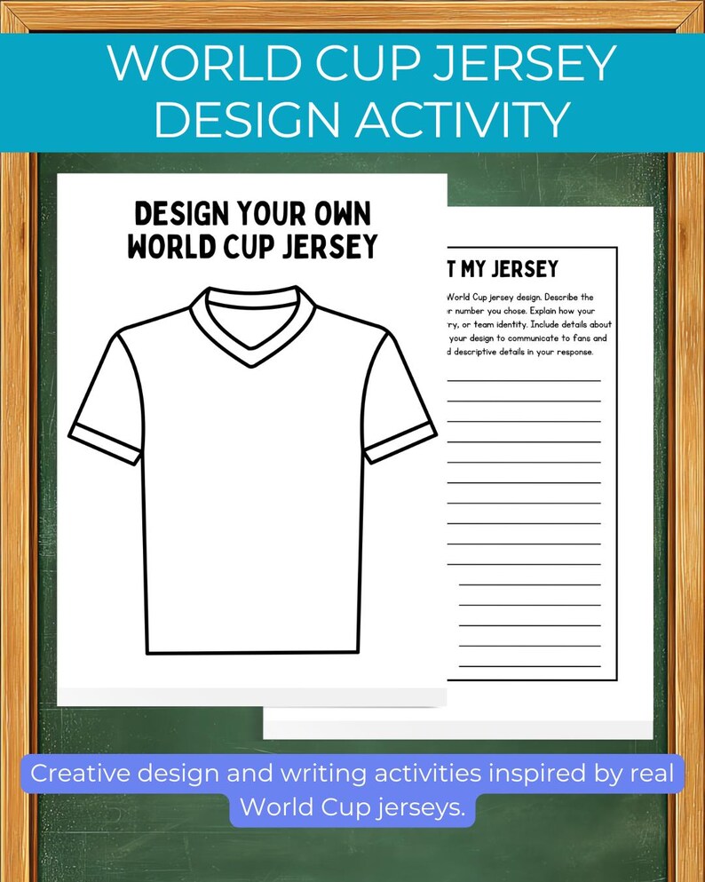 K&ouml;nnte beinhalten: Ein wei&szlig;es Papier mit einer schwarzen Umrisszeichnung eines Fu&szlig;balltrikots, mit dem Text "DESIGN YOUR OWN WORLD CUP JERSEY". Das Bild enth&auml;lt auch eine Seite mit Linien zum Schreiben und dem Text "T MY JERSEY". Das obere Banner lautet "WORLD CUP JERSEY DESIGN ACTIVITY".