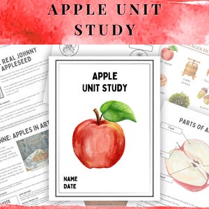 May include: A collection of educational worksheets titled Apple Unit Study, featuring a central page with a watercolour illustration of a red apple with a green leaf, and surrounding pages detailing the life cycle, history, and parts of an apple.