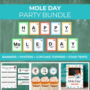 May include: A Mole Day party bundle with banners, posters, cupcake toppers, and food tents. The top section spells "HAPPY MOLE DAY" using periodic table elements. The bundle includes a potluck signup sheet, cupcake toppers, and a Mole Day card.