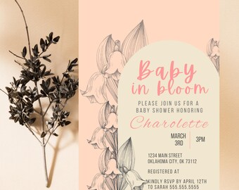 May include: A baby shower invitation with a floral design and the text "Baby in bloom." The invitation is in soft pink and cream colors, with the name "Charolette" in a delicate script font. Includes date, time, and RSVP information.