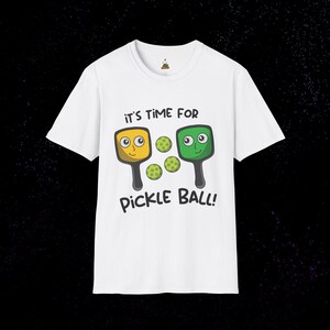 Funny Pickleball Paddles Unisex Softstyle T-Shirt, Pickleball Gift Tee, It&#39;s Time for Pickle Ball Shirt, Pickleball Lover Top,