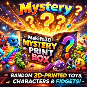 May include: A vibrant image showcases a cardboard box labeled "Makifo3D Mystery Print Box" with a burst of light and various 3D-printed toys. The box is surrounded by colorful characters, question marks, and the text "Random 3D-Printed Toys, Characters & Fidgets!"