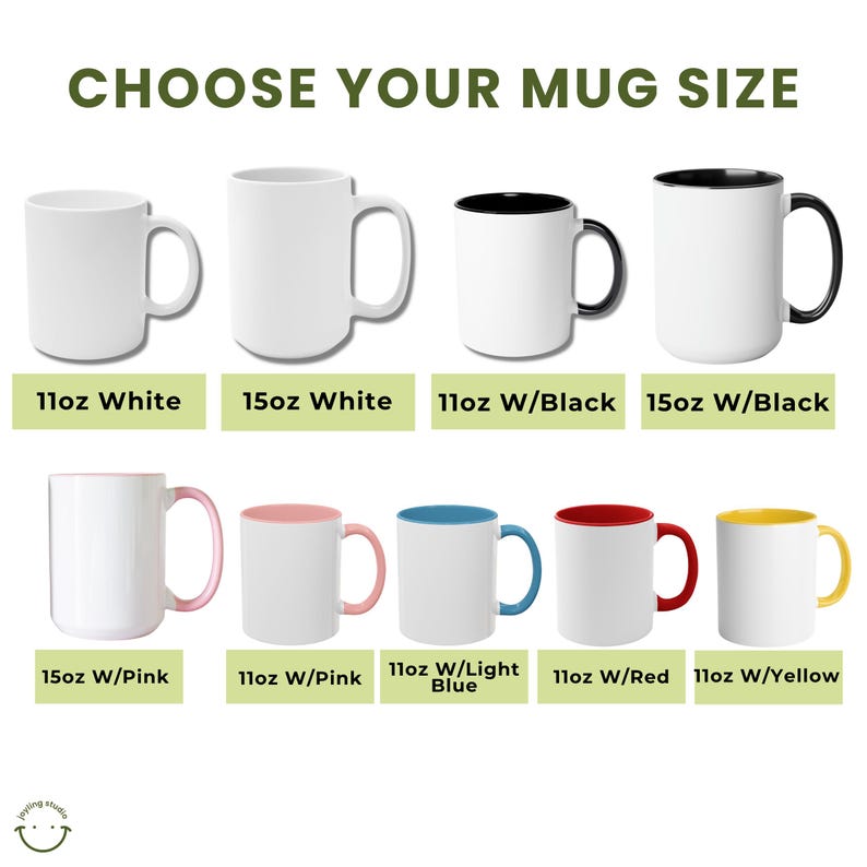 May include: A selection of ceramic mugs in various sizes and colors. The mugs include white, black, pink, light blue, red, and yellow accents. Text on the image reads "CHOOSE YOUR MUG SIZE" and lists the mug sizes.