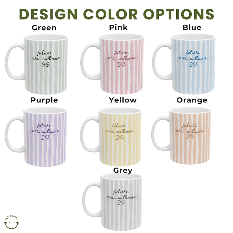 May include: A collection of ceramic mugs in various colors, including green, pink, blue, purple, yellow, orange, and grey. Each mug features vertical striped patterns and the text "future mrs. williams" with a bow graphic.