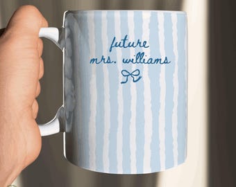Personalized Future Mrs. Mug – Engaged Mug, Bride to Be Gift, Stripped Custom Coffee Mug, Bridal Shower Gift, Engagement Gift Mug, Bride Mug