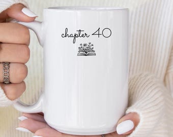 40th Years personalized gift, Custom mug for 40th birthday, Chapter 40 mug, Coffee cup with name, Custom birthday Mug, Book Lover Gift