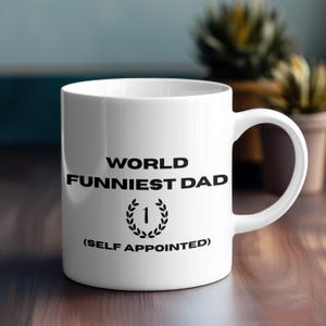 World funniest 11oz Ceramic Mug