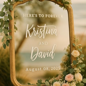 Personalized “Here&#39;s To Forever” Vinyl Welcome Sign Decal – Wedding Welcome Sign – Wedding Mirror Sign Decal, Black or White, Up to 20&quot;