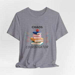 Funny Teacher Shirt – Chaos Coordinator T-Shirt for Educators, Classroom Organizer Gift, School Staff Tee