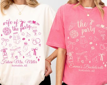 Wife of The Party Bachelorette Party Matching Shirts, Custom Bachelorette Shirt Personalized Future Mrs Tee Bridal Comfort Colors Party Gift