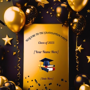 Class of 2025 Graduation Welcome Sign – Editable Gold & Black Printable Poster