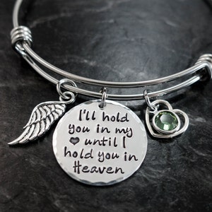 Personalized Memorial Charm Bangle Bracelet, Miscarriage, SIDS, I&#39;ll hold you in my heart until I hold you in Heaven, Hand Stamped