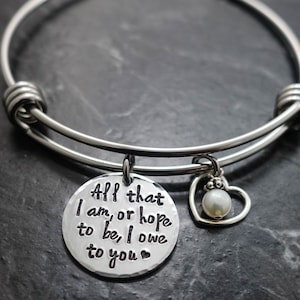 Personalisiertes Mom Hochzeitsarmband, Charm Armreif, Mutter der Braut, Alles, was ich bin oder hoffe, ich schulde Ihnen, Geschenk für Mama
