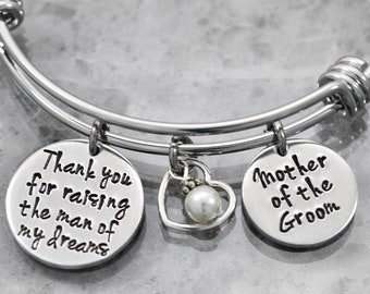 Mother of the Groom Bracelet, Stacking, Thank you for raising the man of my dreams, Mother of the bride, Wedding gift, From bride, MOG