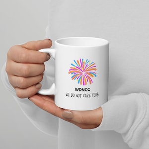 Mug ménopause drôle : We Don&#39;t Care Club - Céramique 11 oz