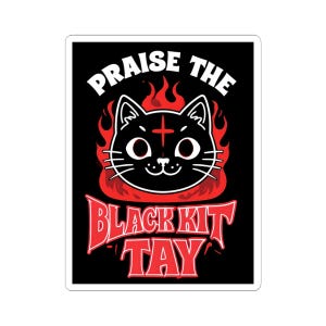 Praise the Black Kit Tay Stickers, Cute Cat Stickers, Kawaii Stickers, Laptop Decor, Gift for Cat Lovers