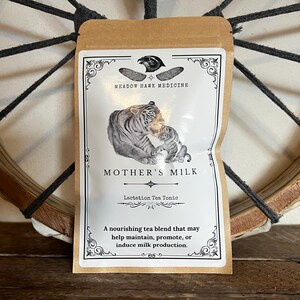 Mother’s Milk; Lactation Tea Tonic
