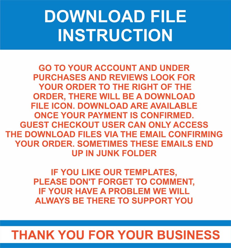 May include: A blue and white graphic with the text "DOWNLOAD FILE INSTRUCTION" at the top. The text provides instructions on how to download files after purchase, including where to find the download icon and how to contact support.
