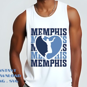 May include: White tank top featuring a blue heart-shaped graphic with a basketball player silhouette and the word "MEMPHIS" in a repeating pattern. The words "INSTANT DOWNLOAD PNG . SVG" are also visible.