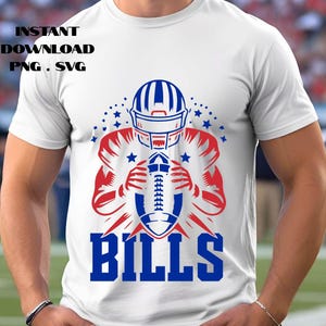 May include: White t-shirt featuring a red, white, and blue graphic of a football player holding a football. The word "BILLS" is printed in blue block letters below the graphic. The words "INSTANT DOWNLOAD PNG . SVG" are printed at the top.