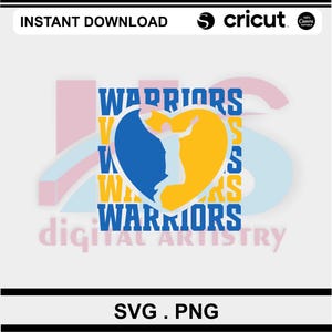 May include: Digital design featuring the word "Warriors" in blue and yellow, with a basketball player silhouette inside a heart shape. The design includes the text "Instant Download" and "SVG. PNG".
