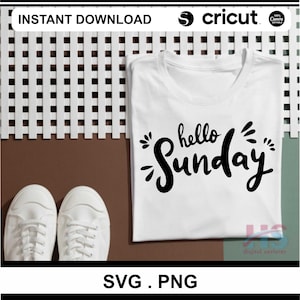 Hello Sunday SVG PNG Cut File for Cricut |Sublimation Art| Digital Crafting Download |Preppy Relaxation Self Care |Easy Like Sunday Morning