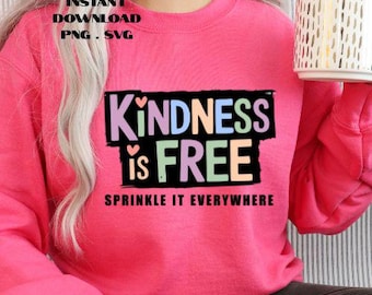 Kindness is Free SVG PNG: Inspirational Quote, Mental Health Design (Digital Download
