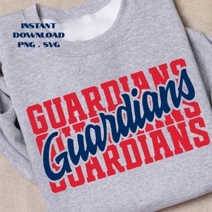 May include: A light gray crewneck sweatshirt featuring the word Guardians printed in red block letters multiple times, overlaid with the word Guardians in a dark blue cursive script. The text INSTANT DOWNLOAD PNG . SVG is visible.