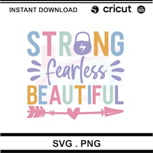 Strong Fearless Beautiful PNG SVG, Empowering Art for Women, Inspirational Quotes Digital Download, Mental Health, Self Love Positive Design
