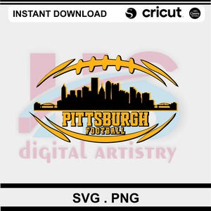 Pittsburgh Football Skyline PNG SVG|Steelers Sublimation Digital File Download | Black & Gold Cut File for Cricut | Steel City Game Day Gear