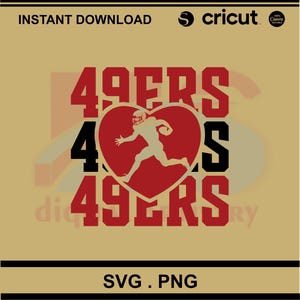 49ers Football Heart SVG PNG |San Francisco Sublimation Digital File Download |49er Faithful Game Day Gear| Black Red Player Cricut Cut File