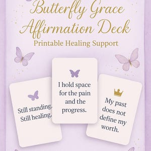 Tarjetas de Afirmaciones Imprimibles para el Duelo y la Sanación: Baraja de 30 Cartas para el Amor Propio y la Conciencia Plena