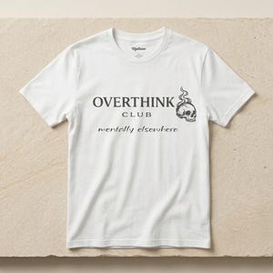 Overthink Club Skull T-Shirt – Mentally Elsewhere Dark Academia Tee image 4