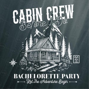 Cabin Crew SVG, Camp Bachelorette Party SVG, Adventure Before I Do Clipart Design, Digital Download